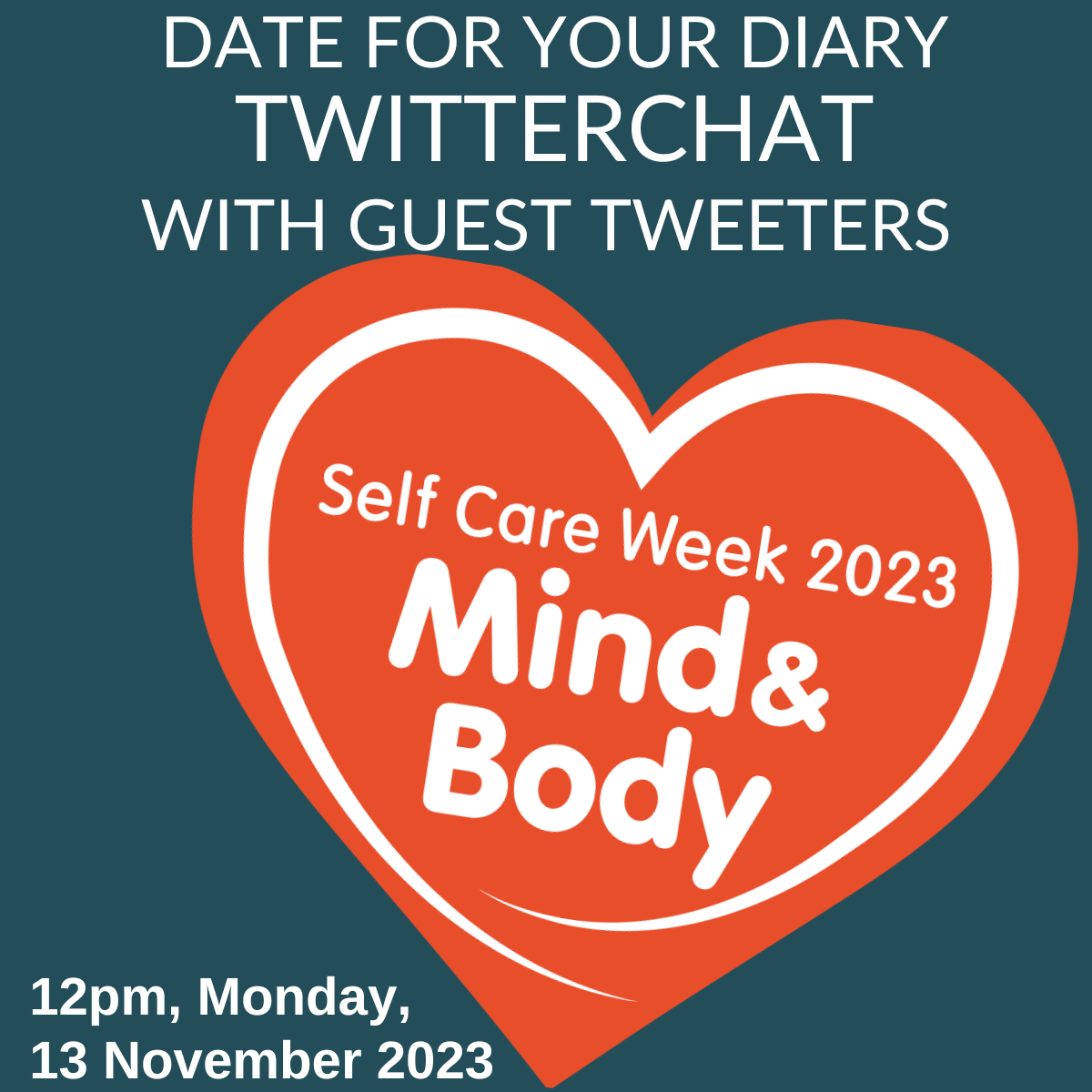 Join our Twitterchat Self Care Week Launch – 13 November at 12pm