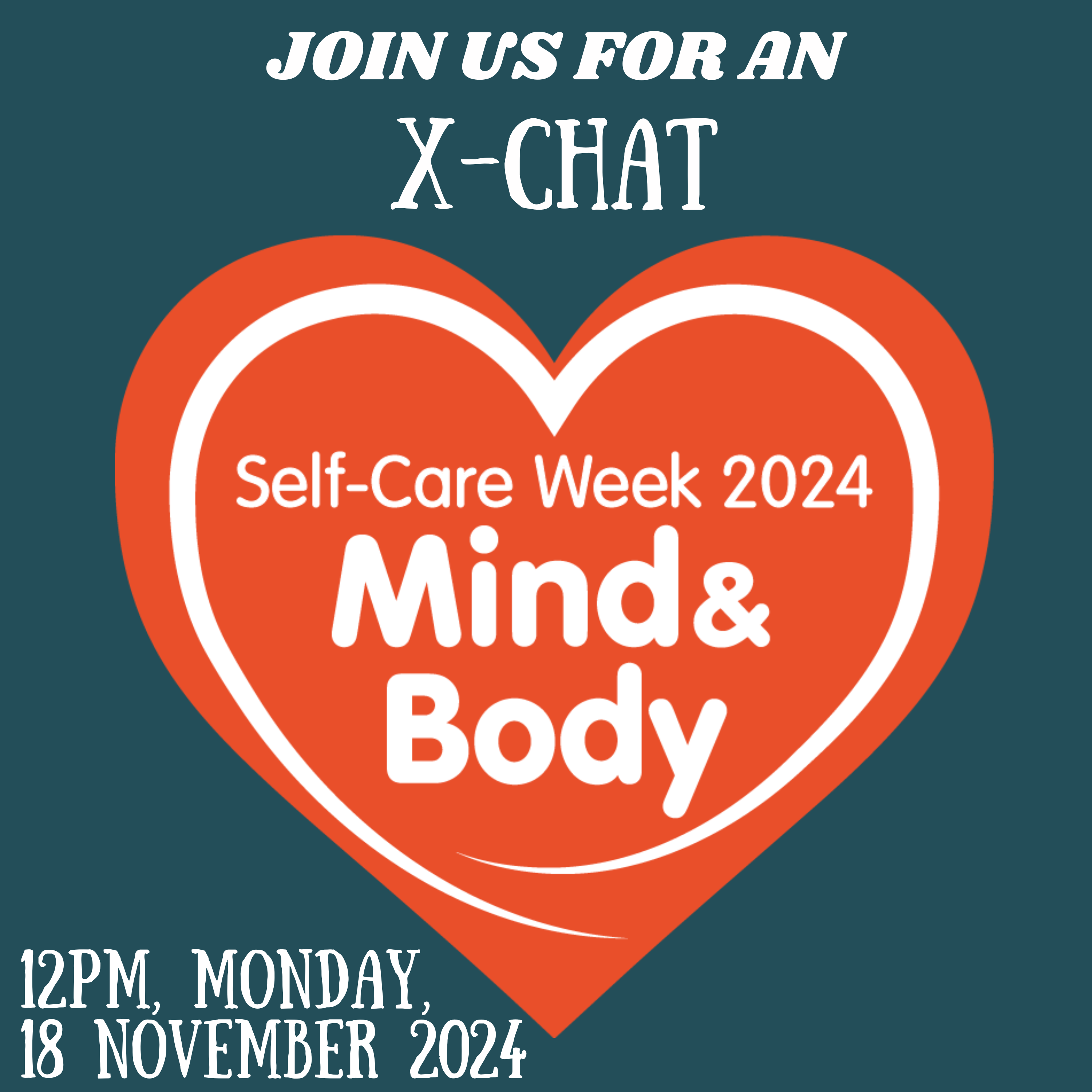 Join our X-chat Self-Care Week Launch
